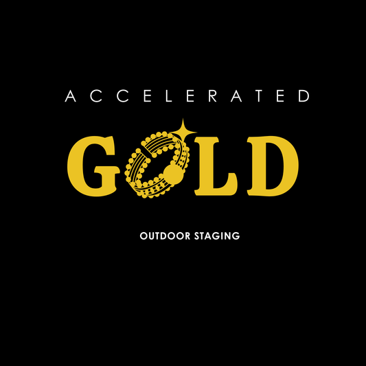 Accelerated Gold — Outdoor Staging